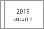 2019 autumn